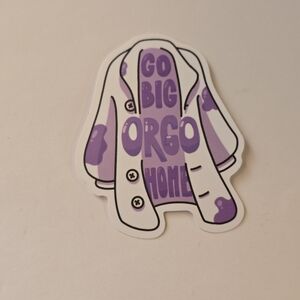 10/$10 Go Big or Go Home Sticker